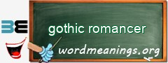 WordMeaning blackboard for gothic romancer
